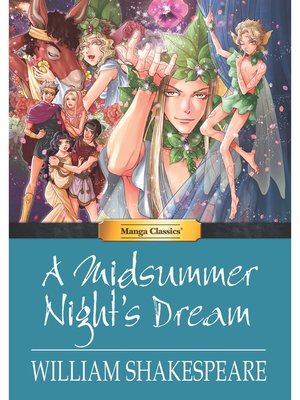 cover image of Manga Classics: a Midsummer Night's Dream: Full Original Text Edition: (one-shot)